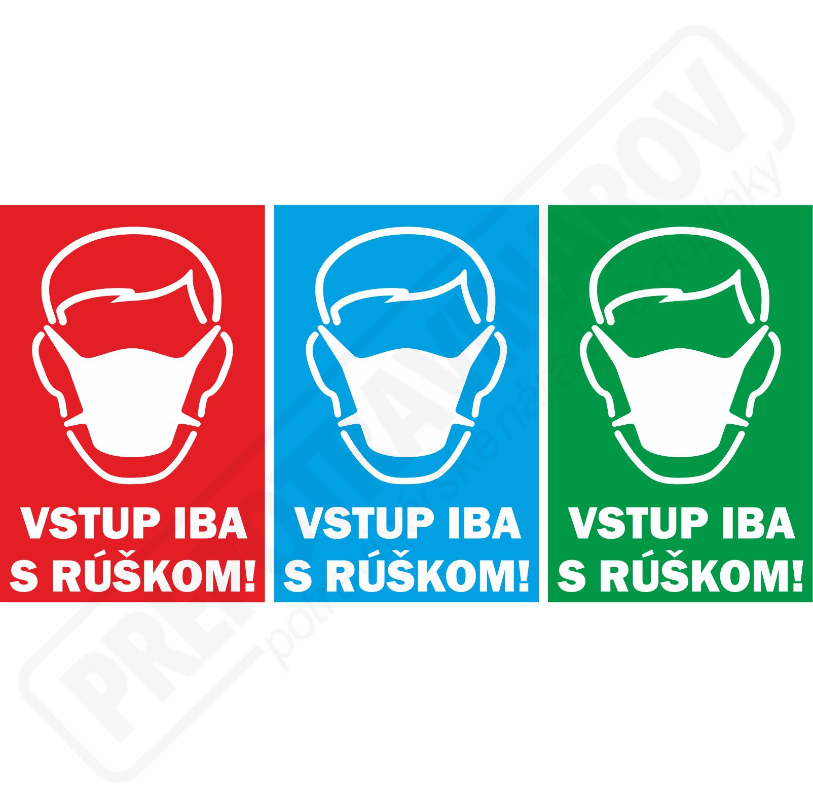 Nálepka na stenu "VSTUP IBA S RÚŠKOM"