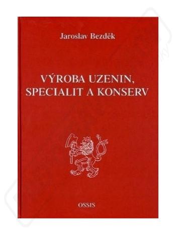 Výroba uzenin, specialit a konserv